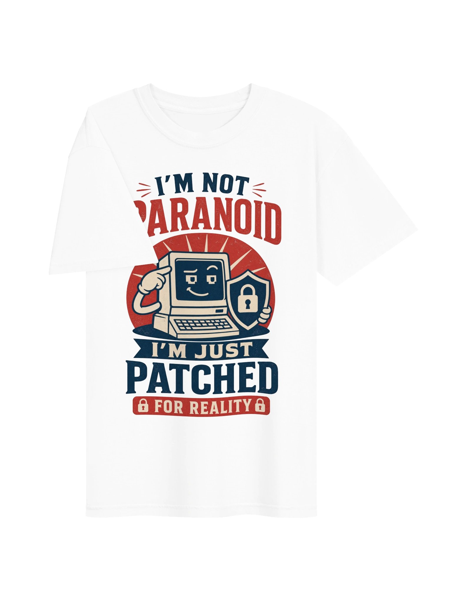 I'm Not Paranoid I'm Just Patched - Funny Cybersecurity & IT Robot T-Shirt product image (20)