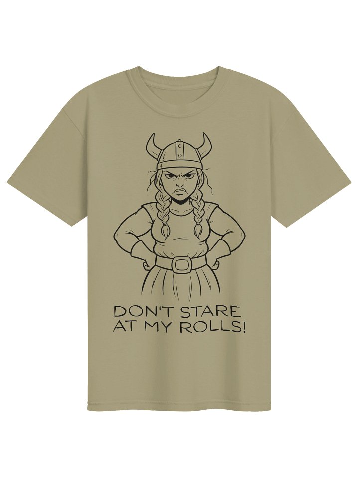 Valkyrie - CEO of this body - DON'T STARE AT MY ROLLS!- Premium Heavyweight Tee product image (1)