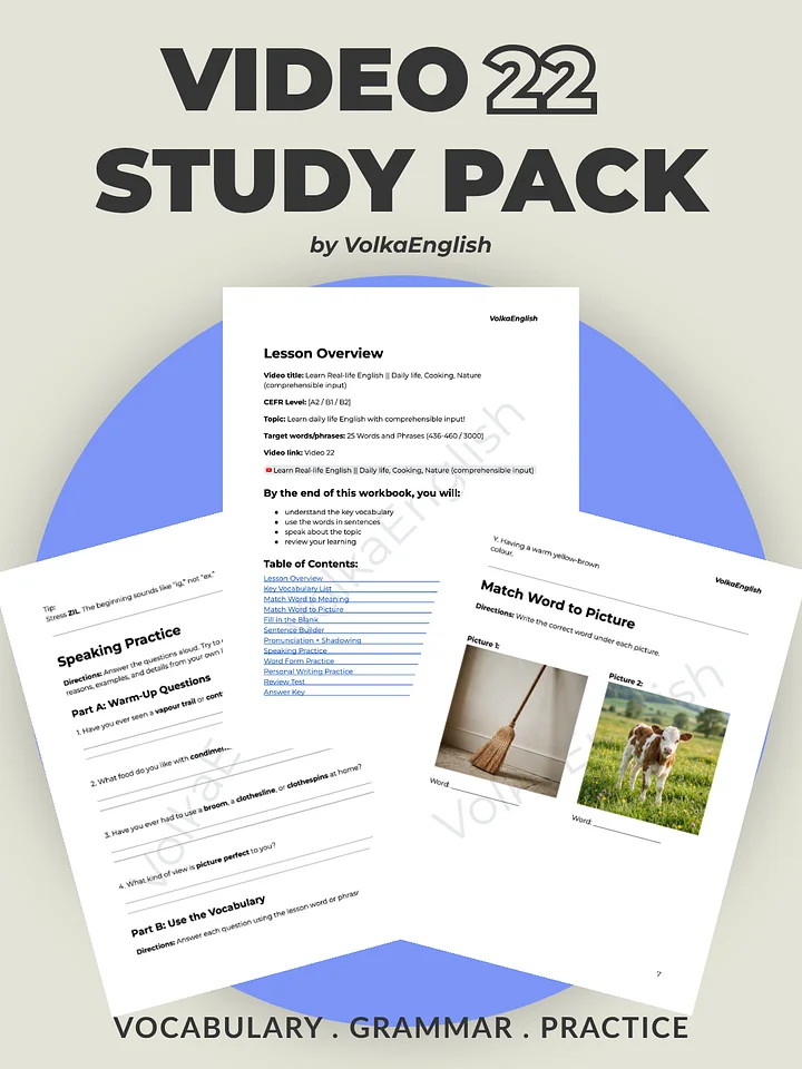 Learn Real-life English || Daily life, Cooking, Nature (comprehensible input) - Video 22 Study Pack product image (1)