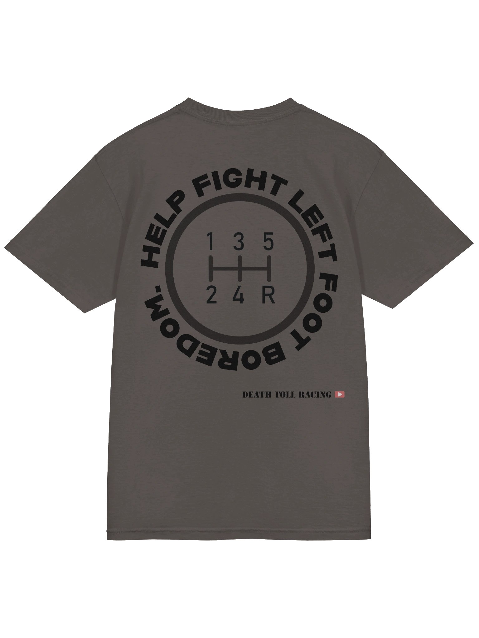 Help Fight Left Foot Boredom Manual Trans Shirt product image (4)