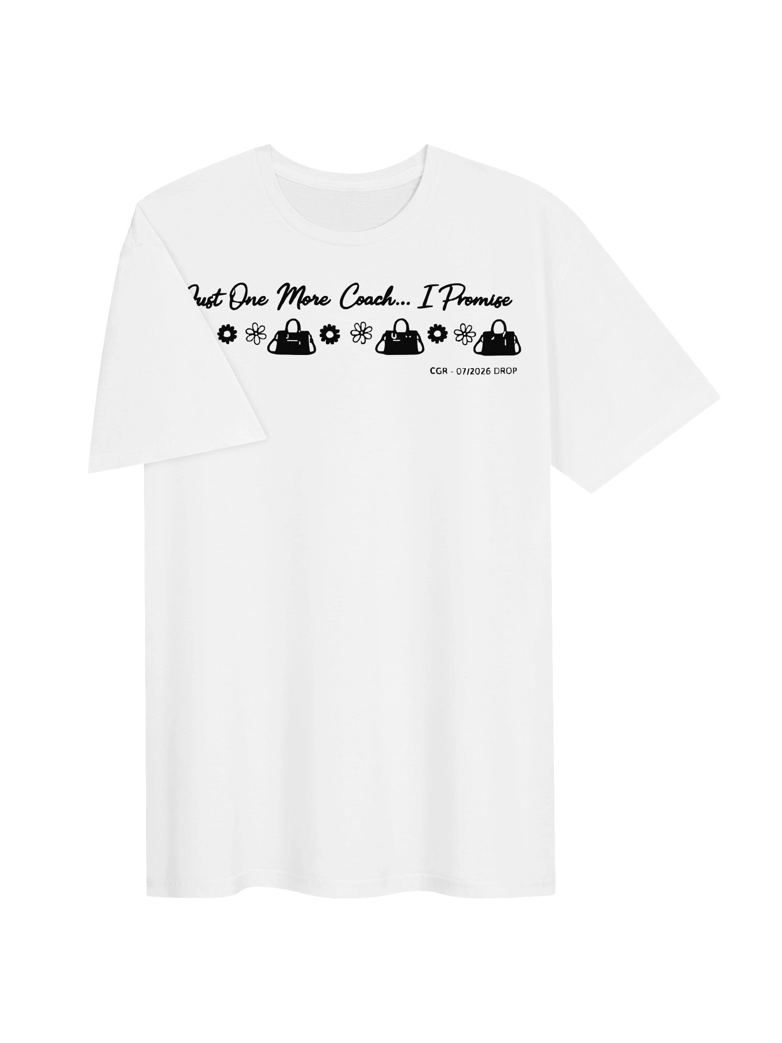 Just One More Coach... I Promise | CGR Community July 2026 Drop | Luxury Bag Lover T-Shirt product image (3)