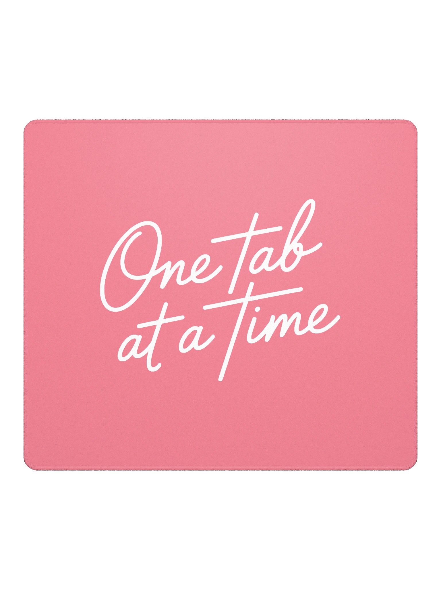 'One Tab at a Time' Mouse Pad product image (2)