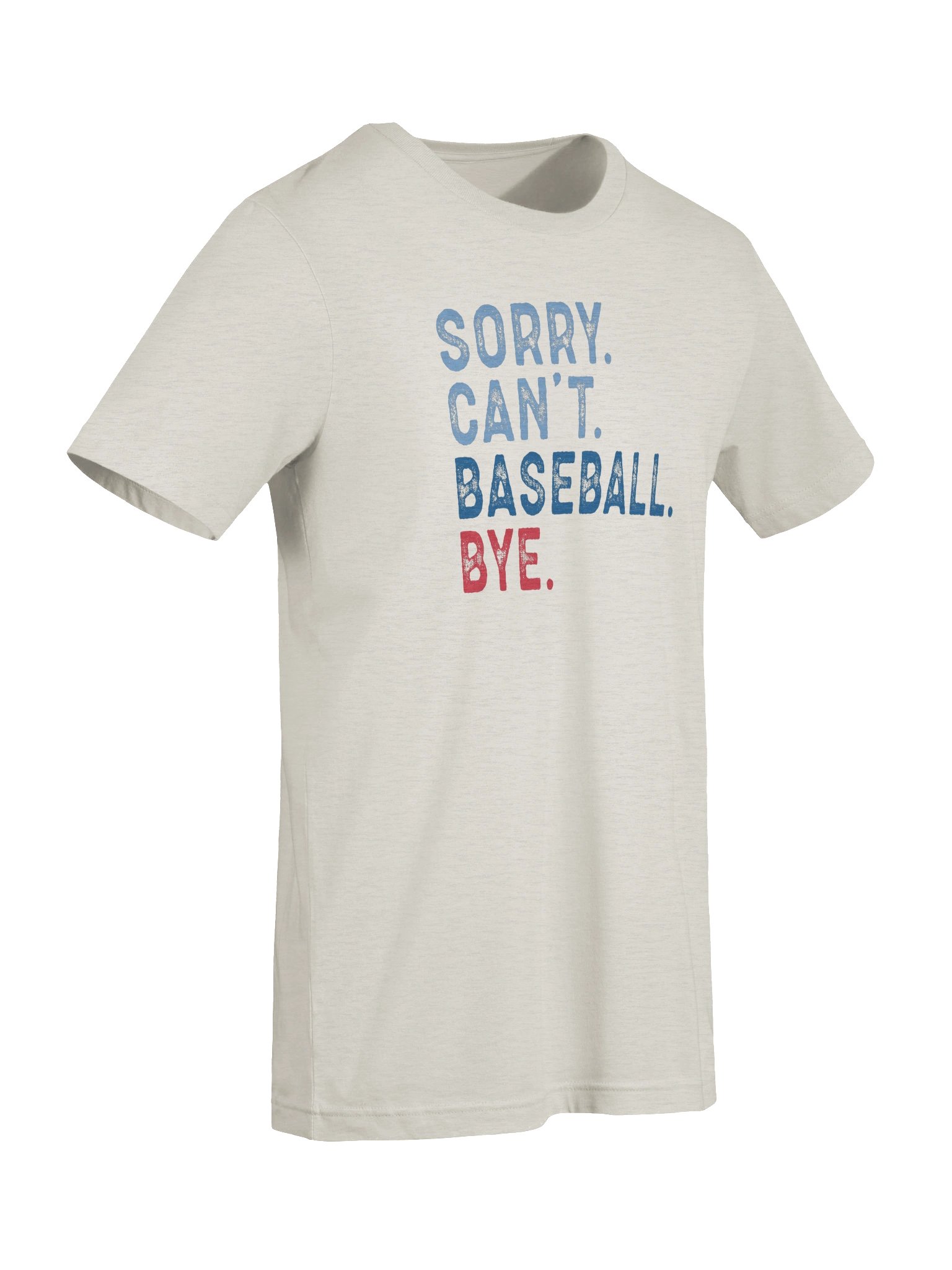 Sorry. Can’t. Baseball. Bye. T-Shirt | Funny Baseball Season Tee product image (7)