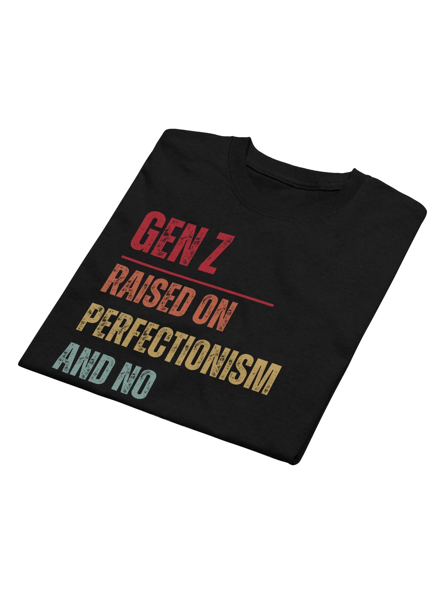 Gen Z Raised On Perfectionism And No Financial Future T-Shirt product image (2)