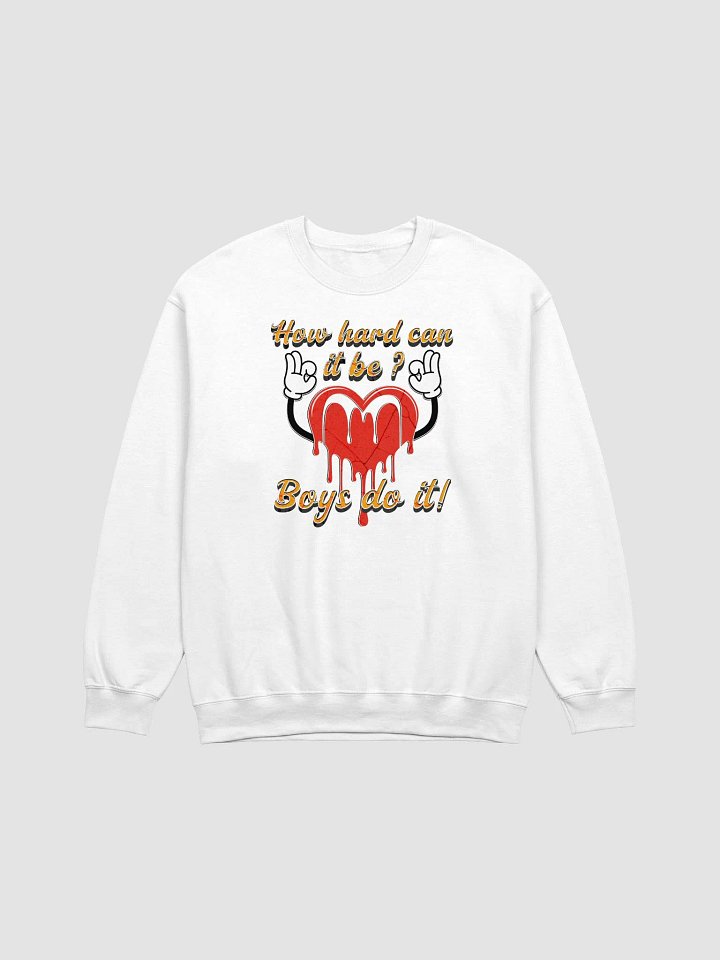 How Hard Can It Be Boys Do It Air-Spun Classic Crewneck Sweatshirt product image (23)