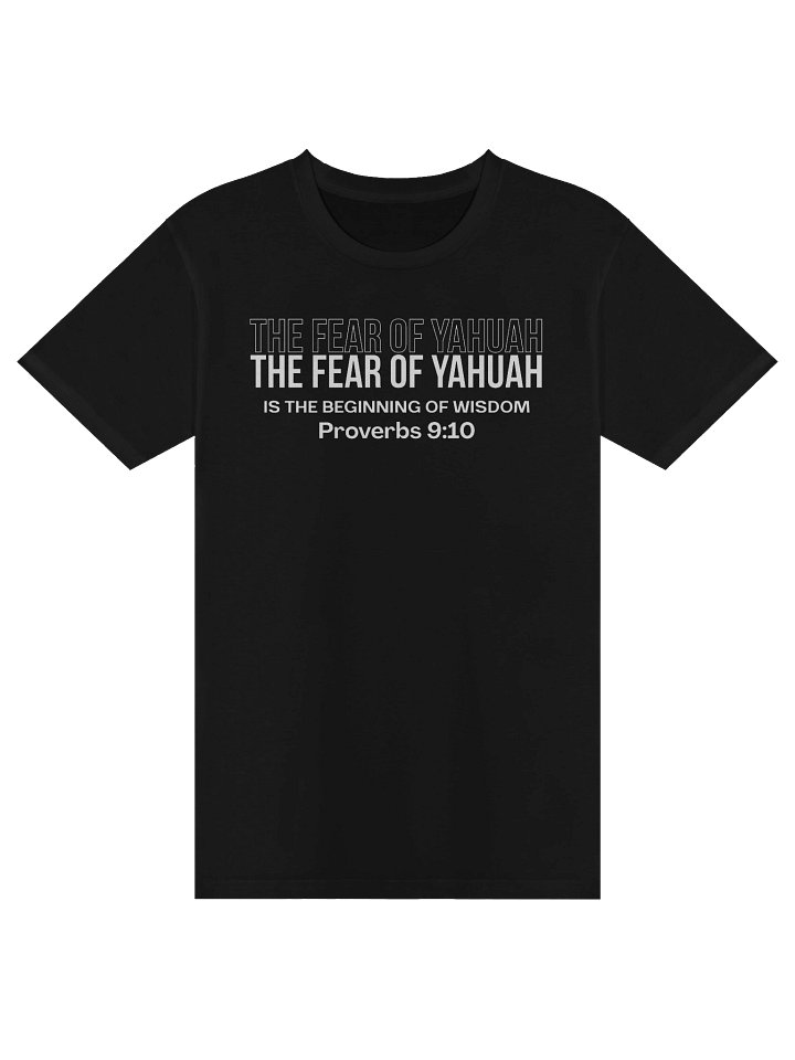 The Fear of YAHUAH is the Beginning of Wisdom Proverbs 9:10 T-Shirt product image (2)