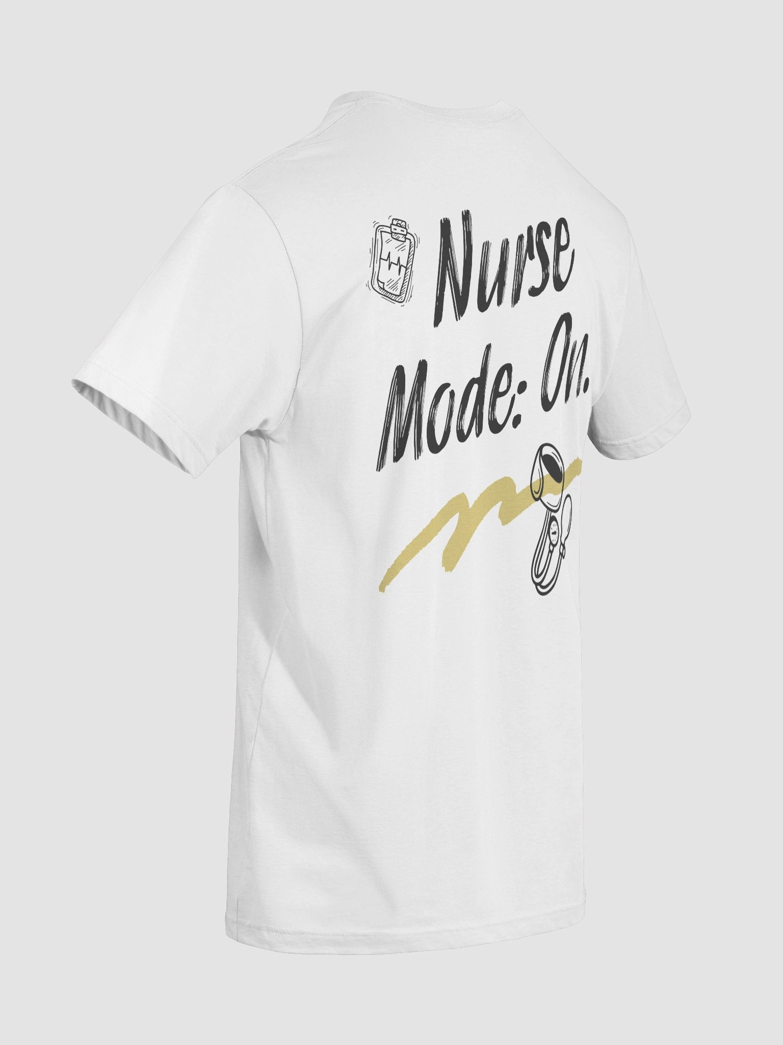 Nurse Mode On T-Shirt product image (7)