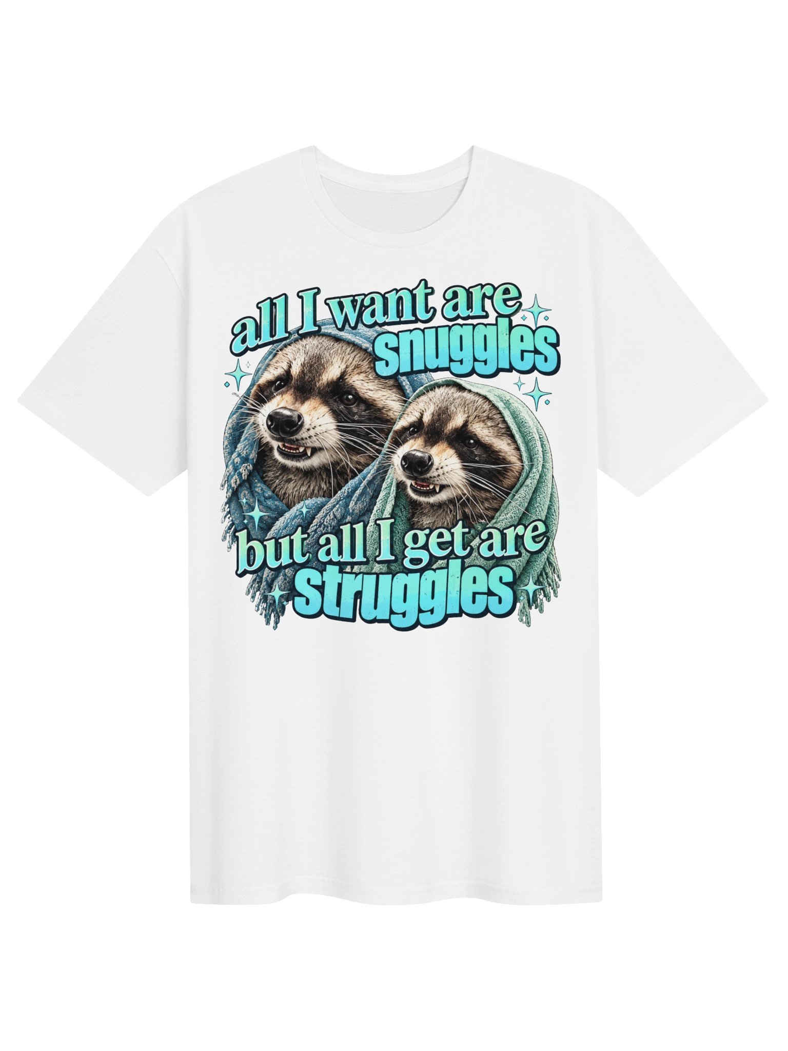 Snuggles vs. Struggles Raccoon T-Shirt product image (1)