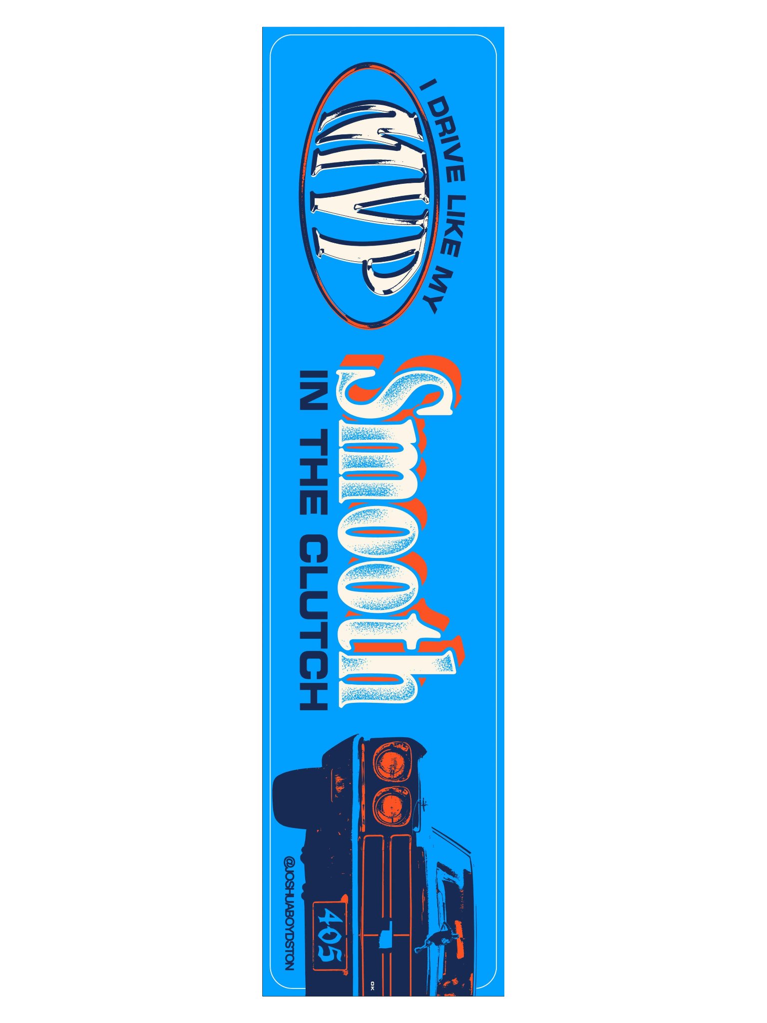 Smooth in the Clutch Bumper Sticker product image (3)