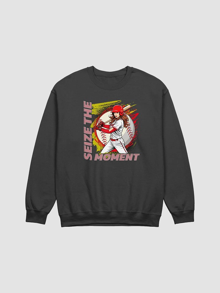 Seize the Moment Baseball Female Inspired Sweatshirt product image (1)