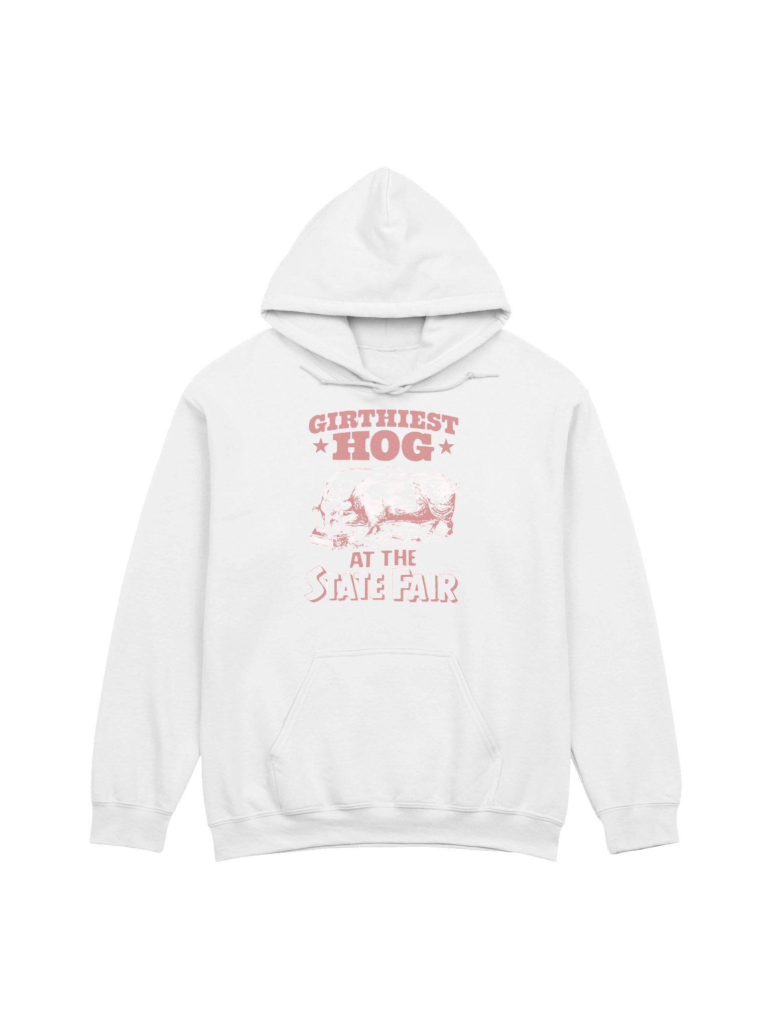 Girthiest Hog At The State Fair Hoodie product image (1)