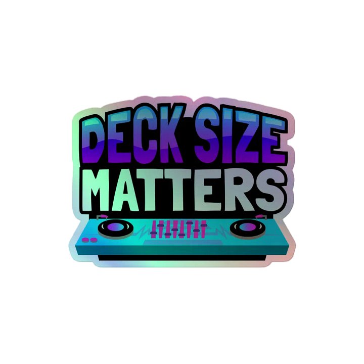 DECK SIZE MATTERS HOLOGRAPHIC STICKER product image (2)