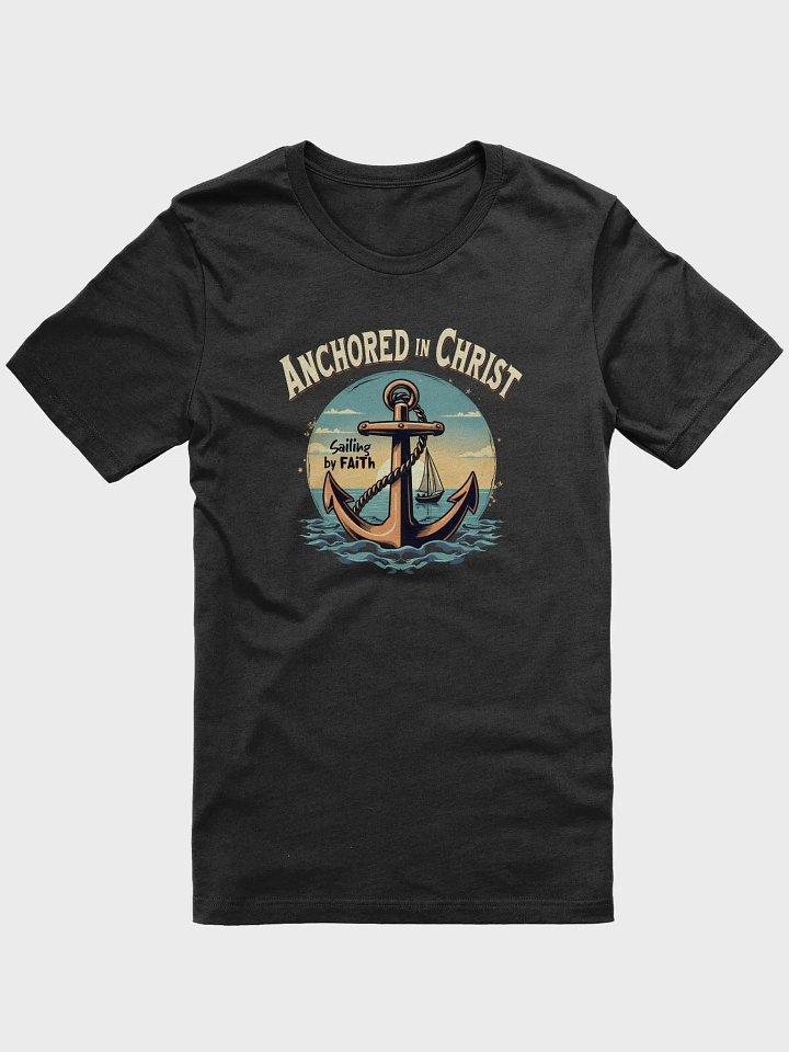 Christian T-Shirt: Anchored in Christ product image (1)