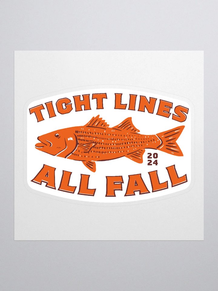 Tight Lines All Fall Sticker product image (1)