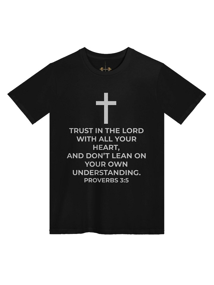 Proverbs 3:5 Unisex T-Shirt product image (1)