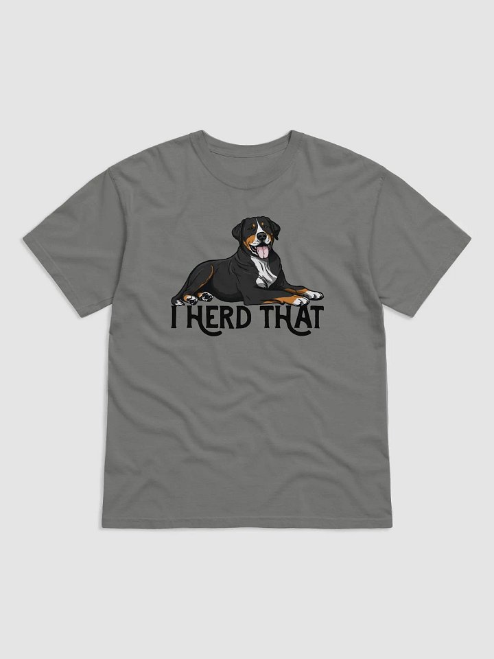 I Herd That T-Shirt of a Greater Swiss Mountain Dog | Funny T-Shirt for Greater Swiss Mountain Dog Paw-rents product image (1)