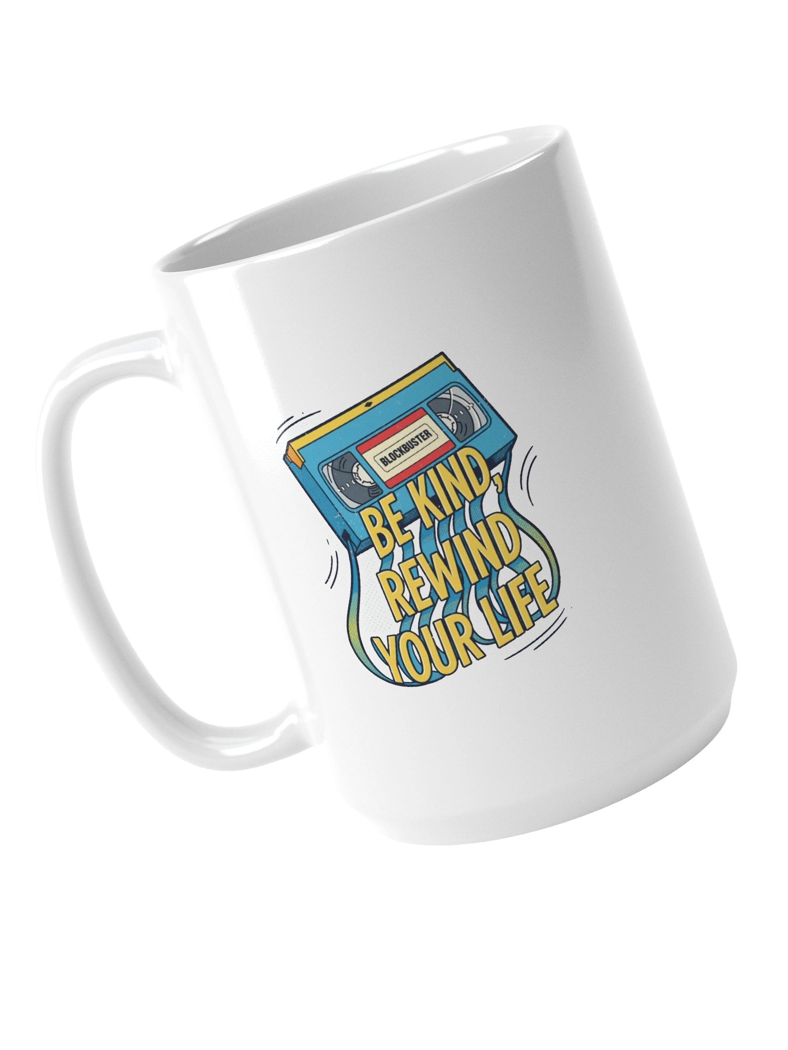 Be Kind Rewind Your Life Mug product image (4)