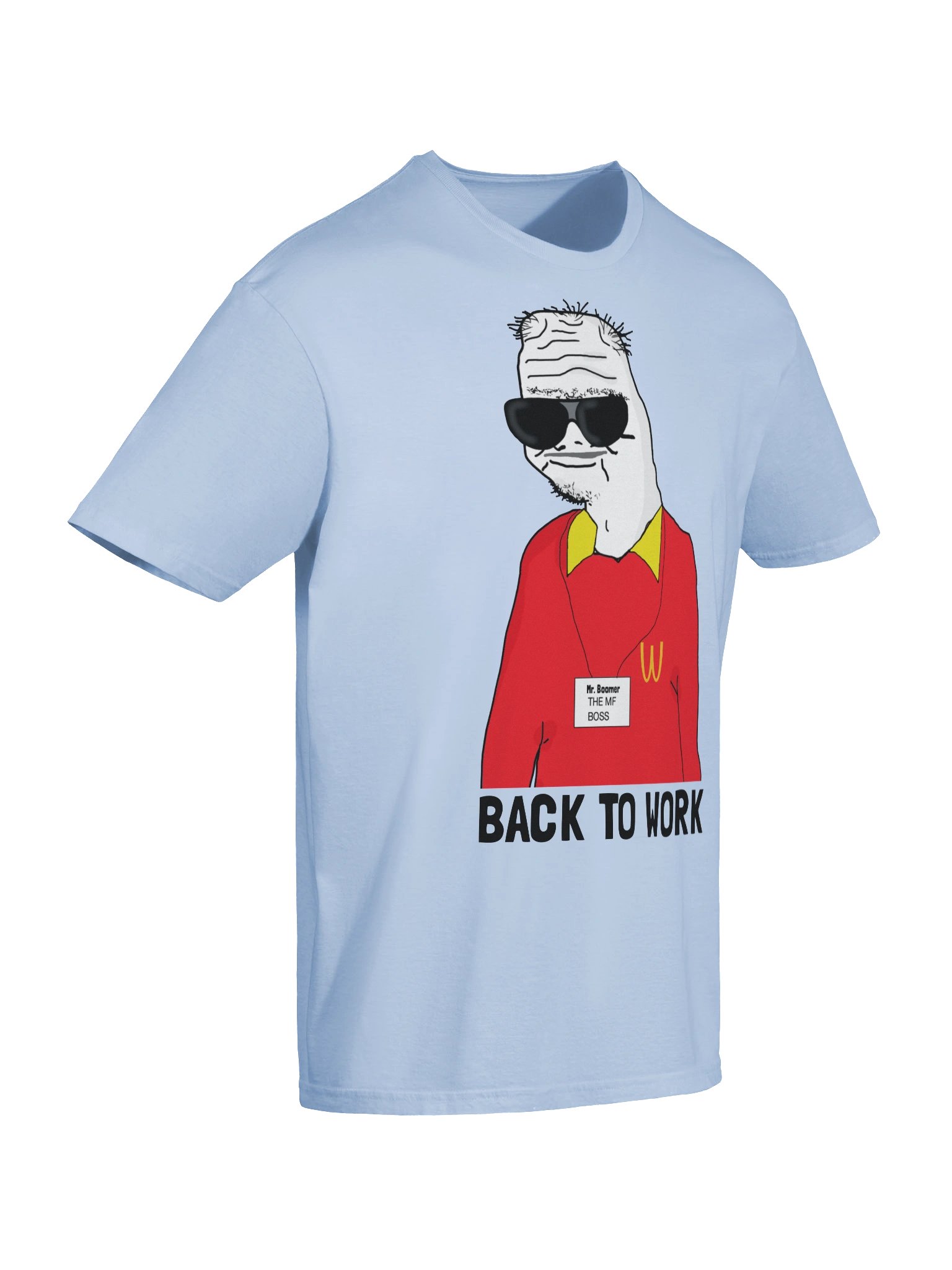 Boomer Tee - Wagedonald Back to Work 🍟🍔 product image (40)