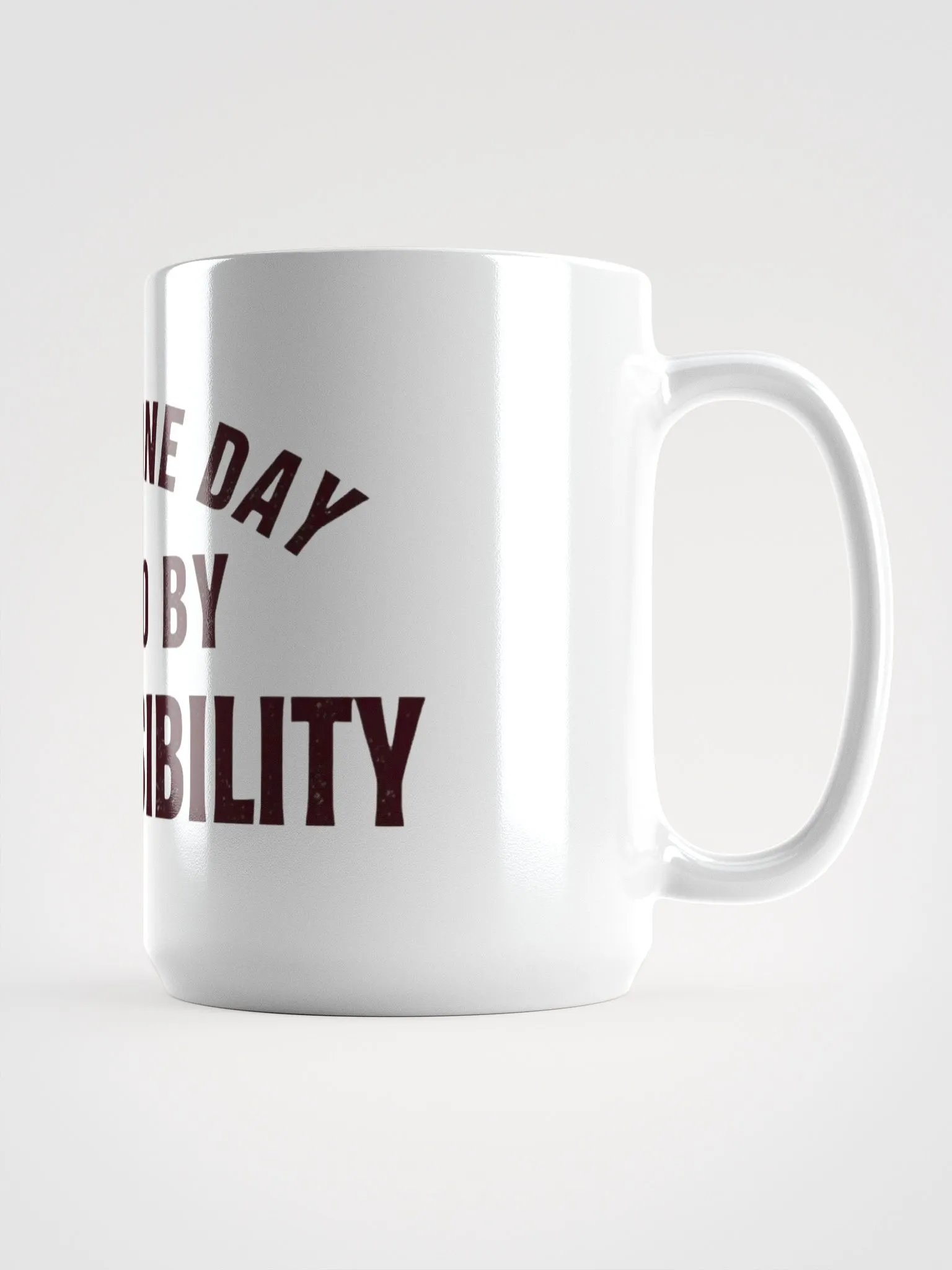 Responsibility Ruined My Day Mug product image (1)