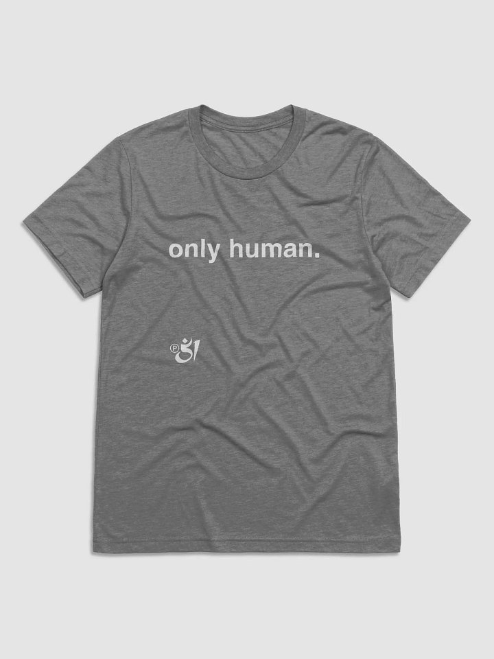 only human. tee product image (1)