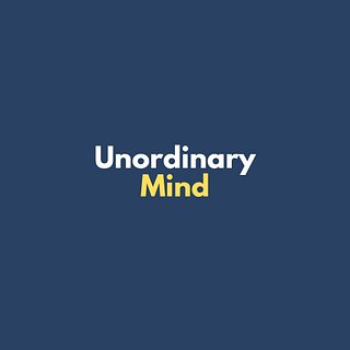 Unordinary Mind