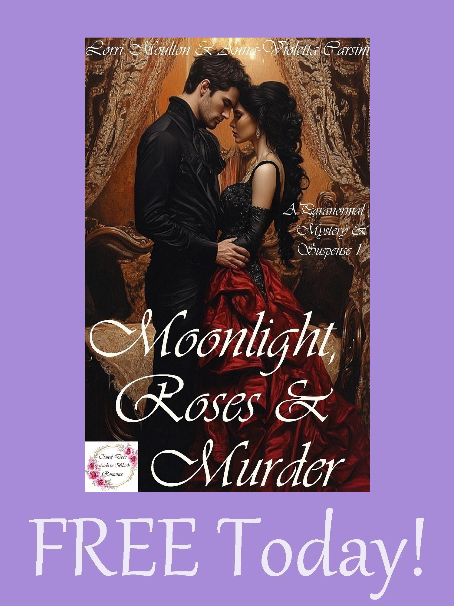 Moonlight, Roses & Murder EBOOK - FREE Today! product image (1)