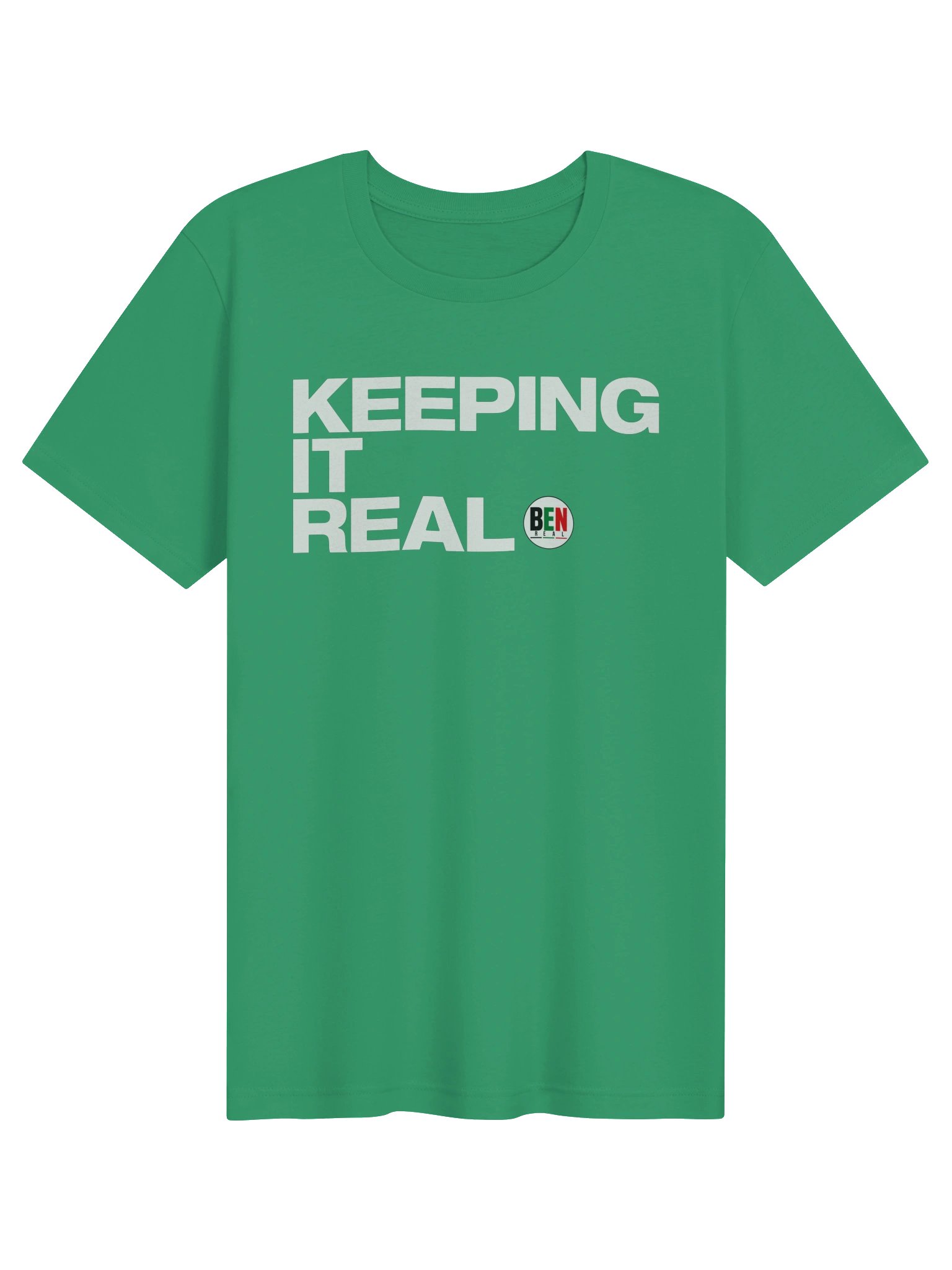 BEN “Keeping It Real” Green T-Shirt product image (1)
