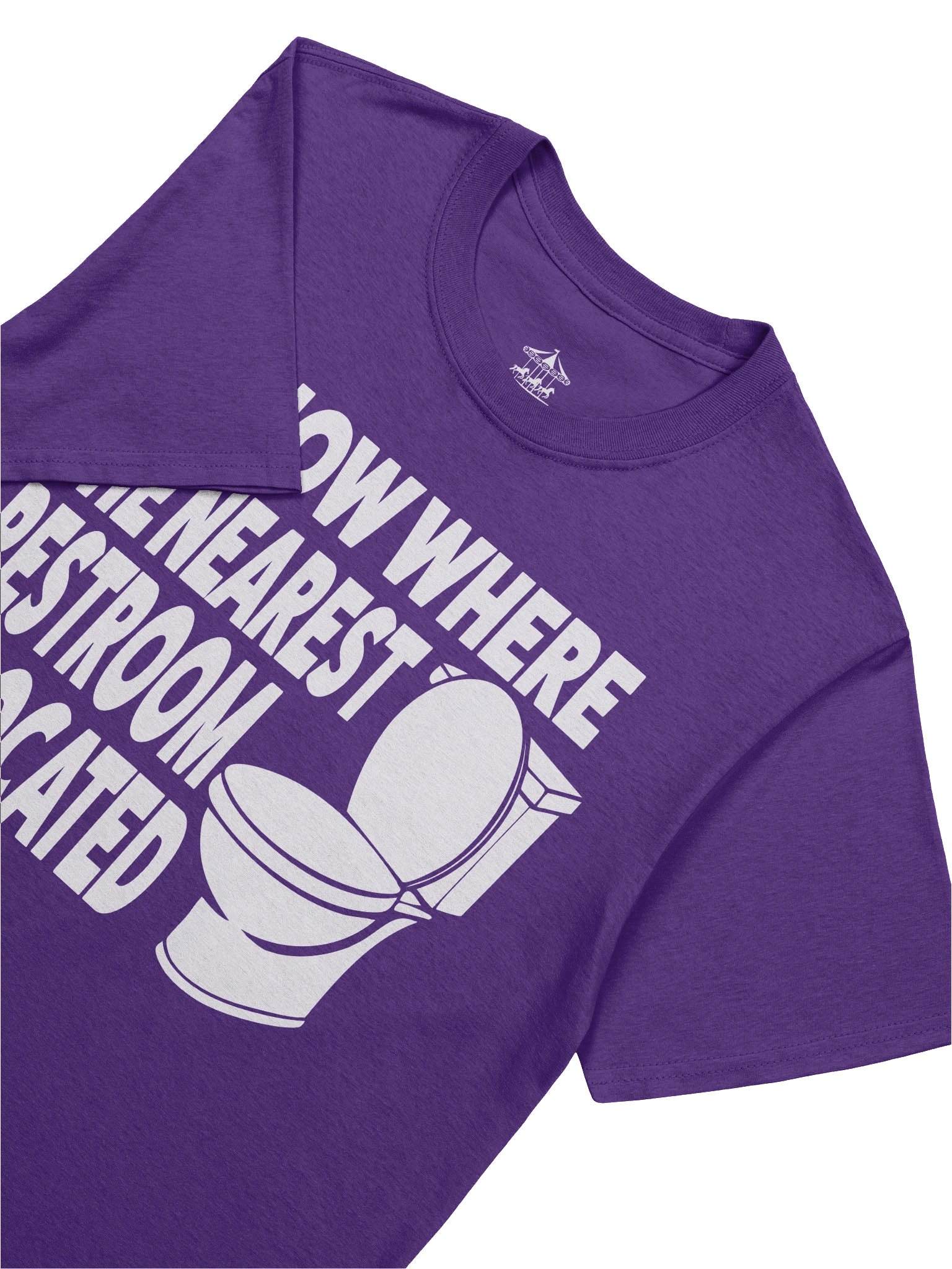 I Know Where The Nearest Restroom Is - T-Shirt product image (31)