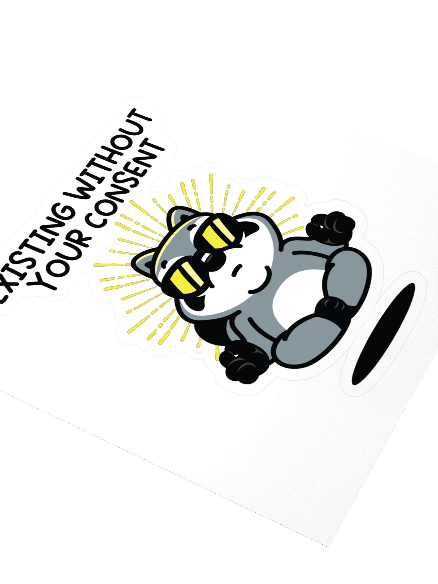 Existing Without Your Consent Sticker product image (3)