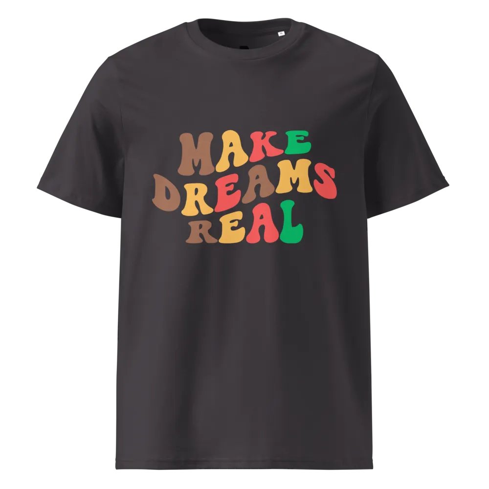 MAKE DREAMS REAL T-SHIRT product image (5)