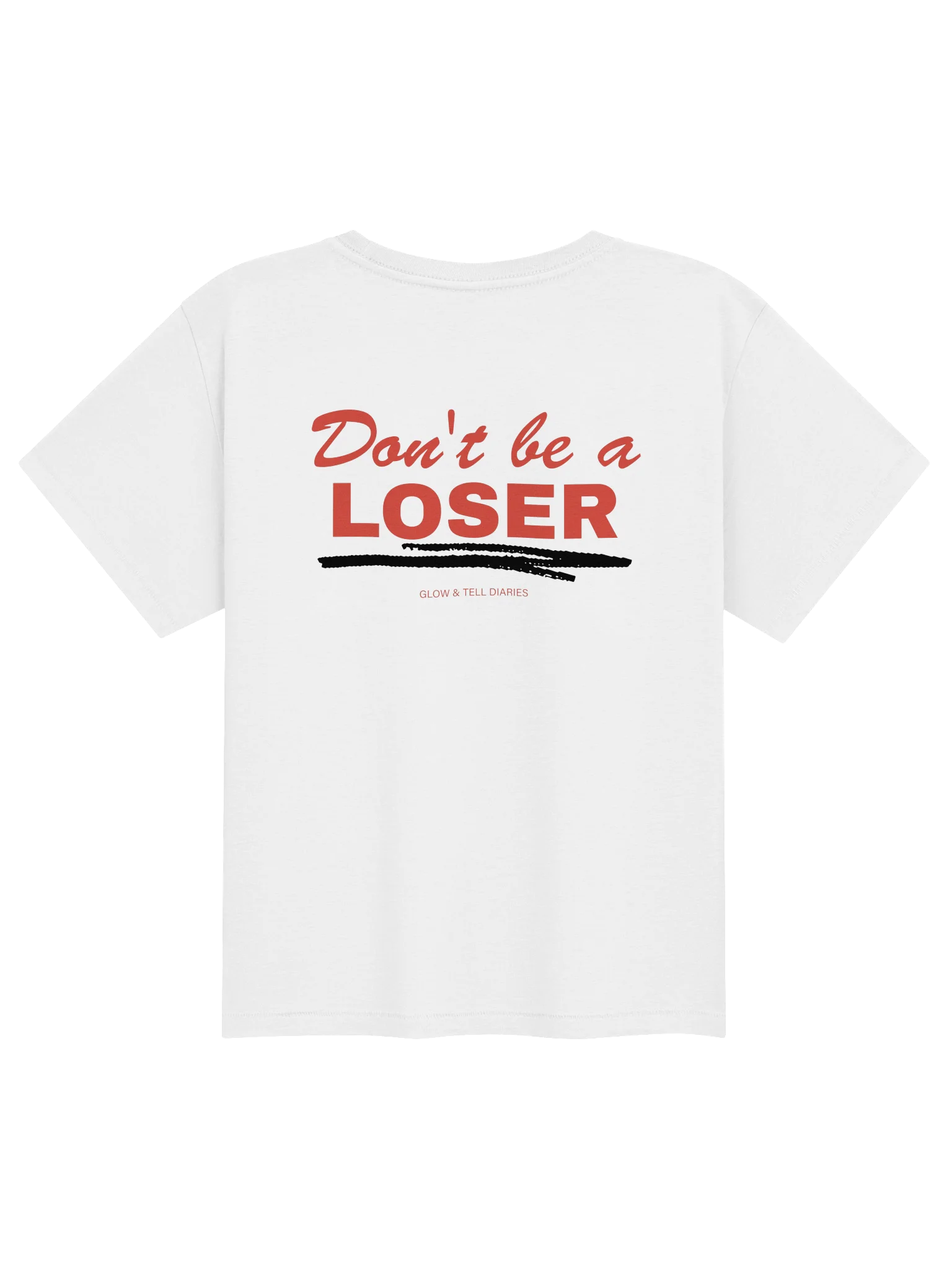 Don't be a LOSER casual Tee product image (2)