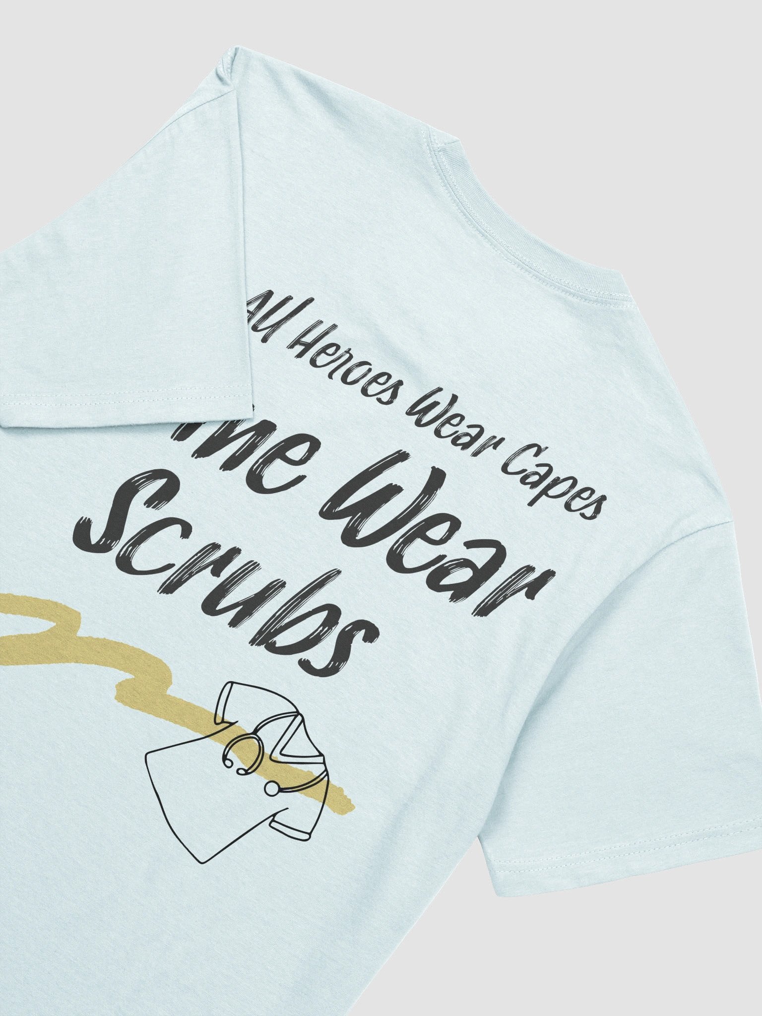 Not All Heroes Wear Capes T-Shirt product image (3)