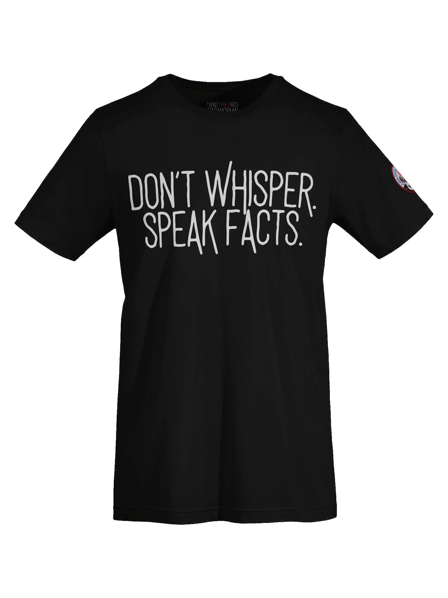 Don’t Whisper – Speak Facts Premium Tee product image (5)