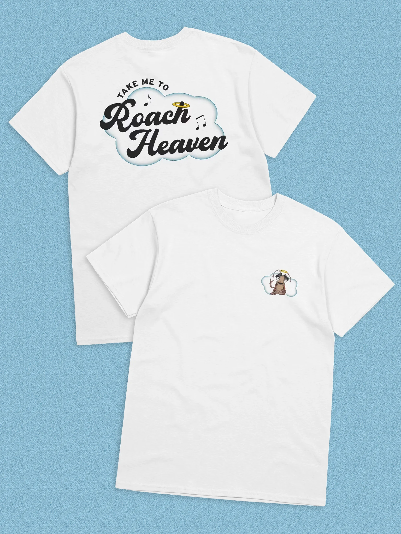 🎶 "Take Me to Roach Heaven" ft. Gregor - Short Sleeve Tee product image (1)