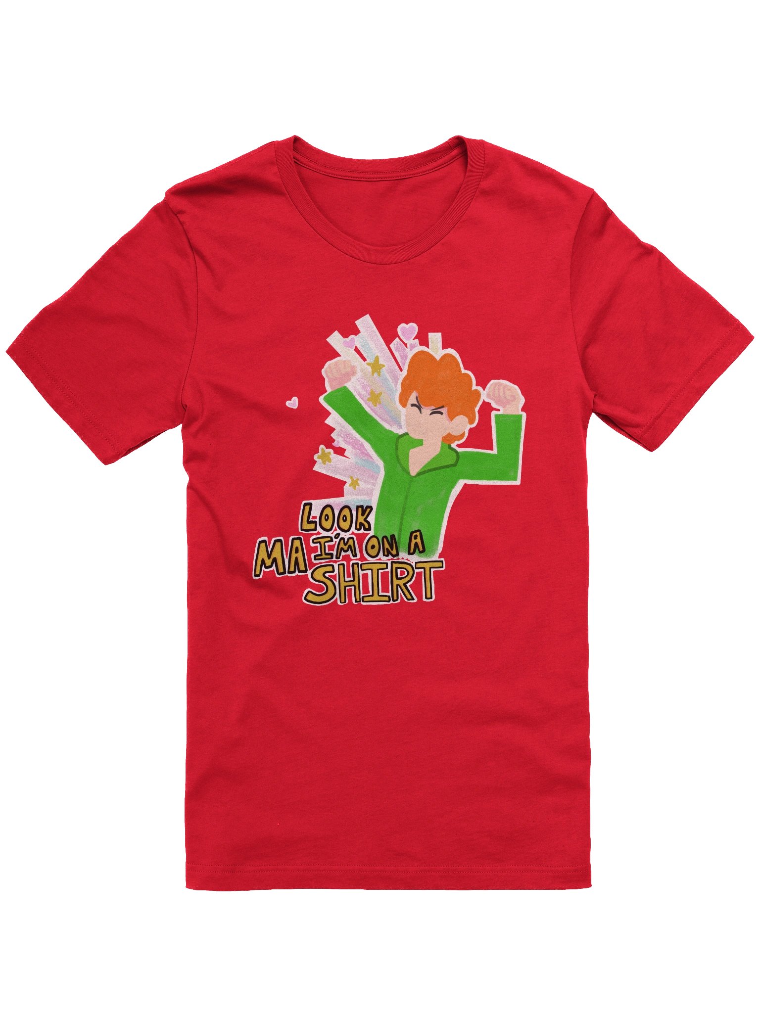 Look Ma I'm On A Shirt product image (1)
