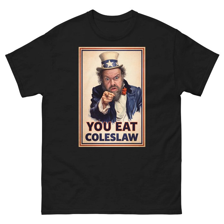 You eat coleslaw shirt product image (2)