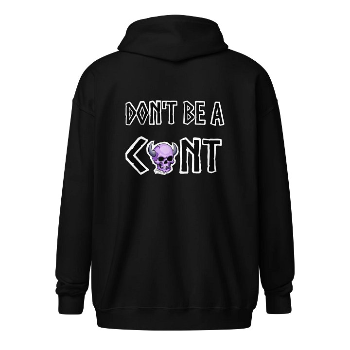 DoC Dont be a C**t zip hoodie product image (2)