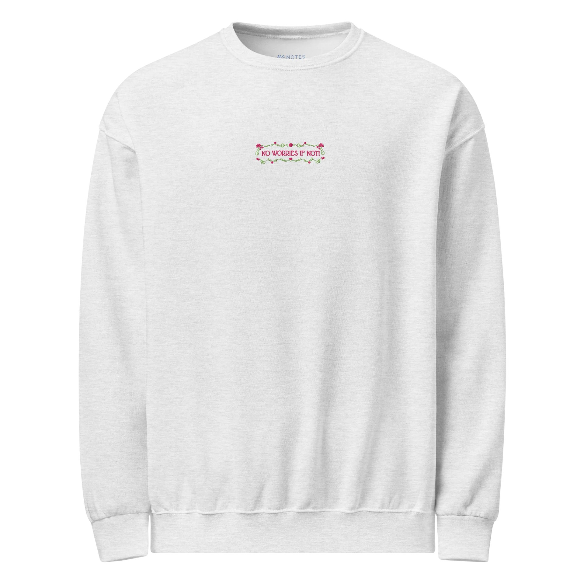 no worries if not! sweatshirt product image (2)