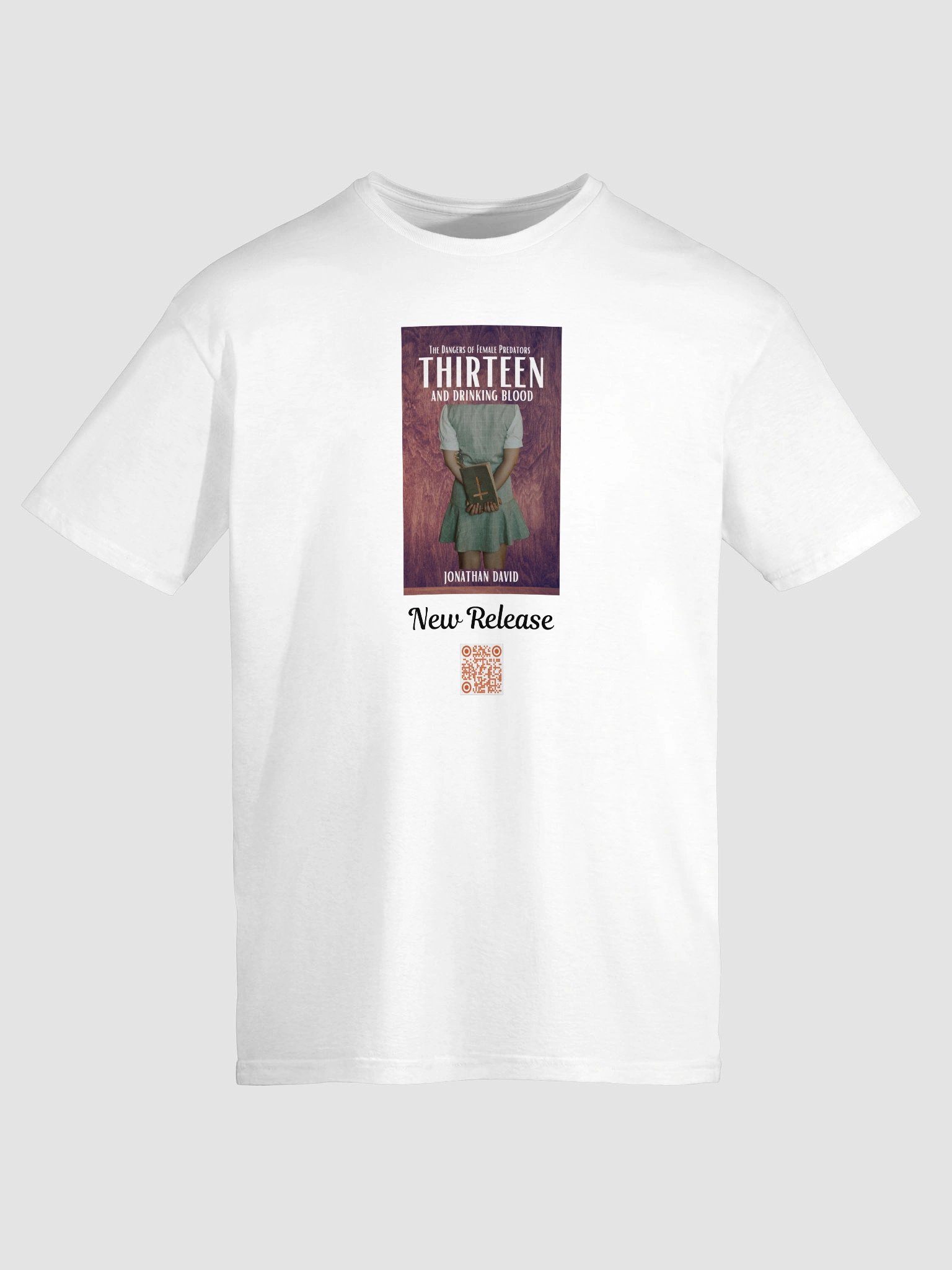 T-Shirt Thirteen and Drinking Blood- The Dangers of Female Predators product image (9)