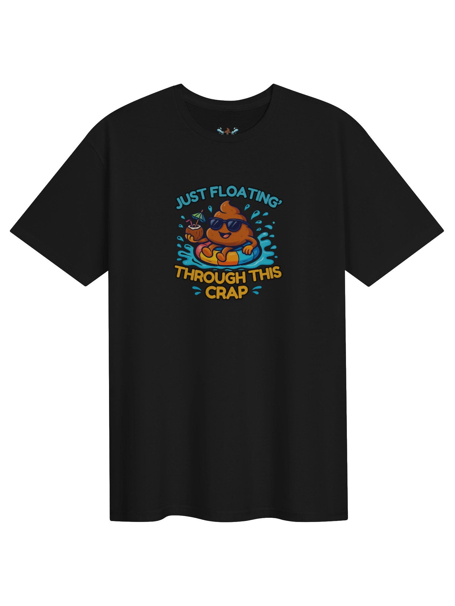 Just Floatin' Through This Crap T-Shirt product image (1)