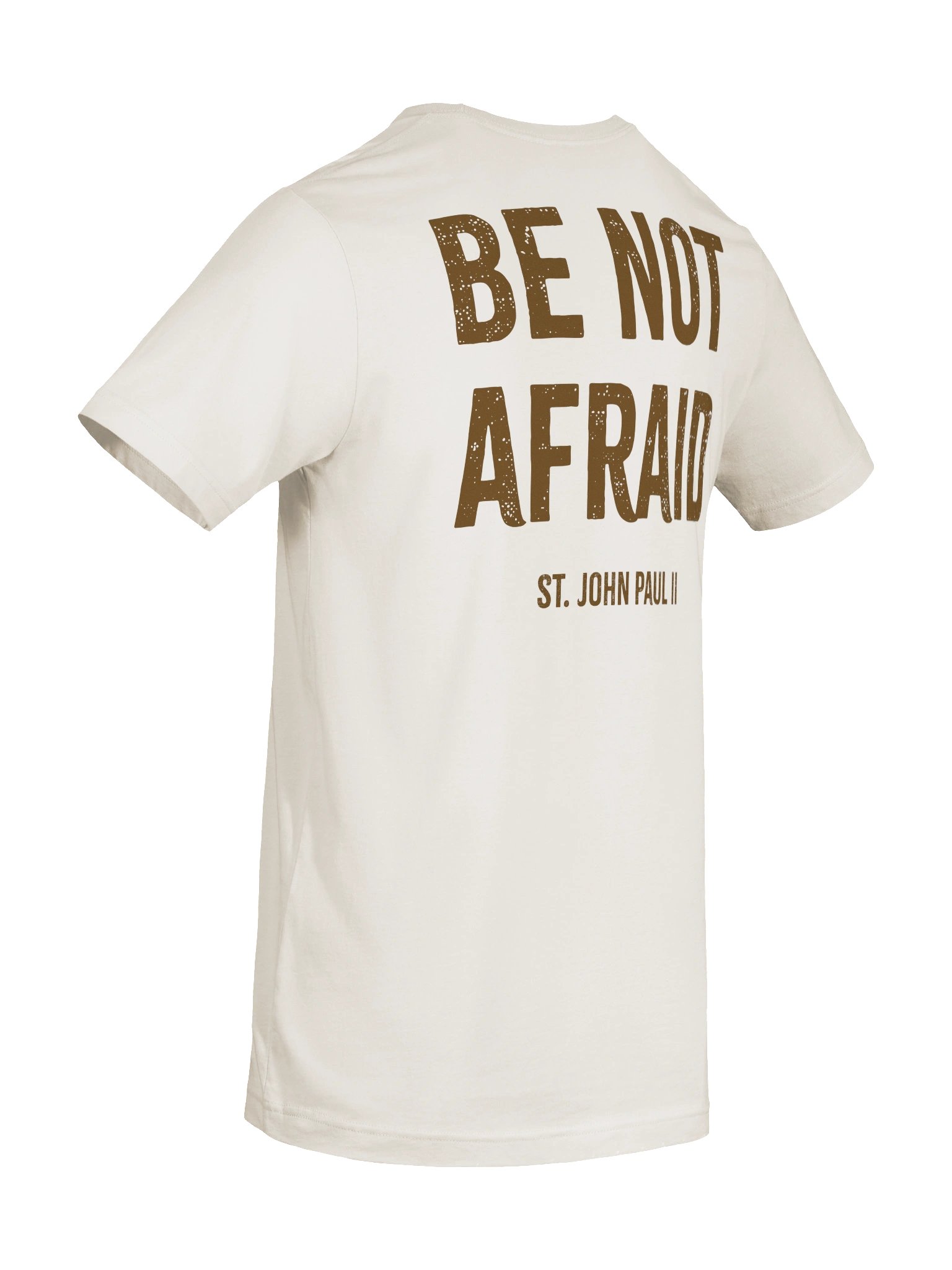 St. John Paul II "Be Not Afraid" T-Shirt product image (4)