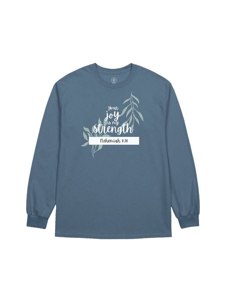 Your Joy Is My Strength — Dark Long Sleeve Tee product image (1)
