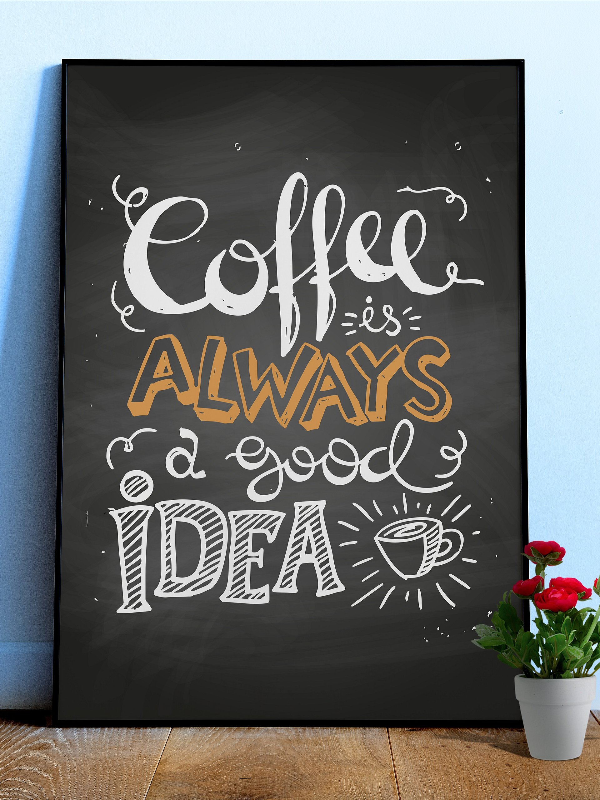 Coffee is always a good idea — Coffee Lettering Poster Print, Good Morning Coffee Poster, Coffee Lover Gift, Coffee Station Wall Art —Trendy Kitchen Wall Art,Kitchen Decor product image (1)