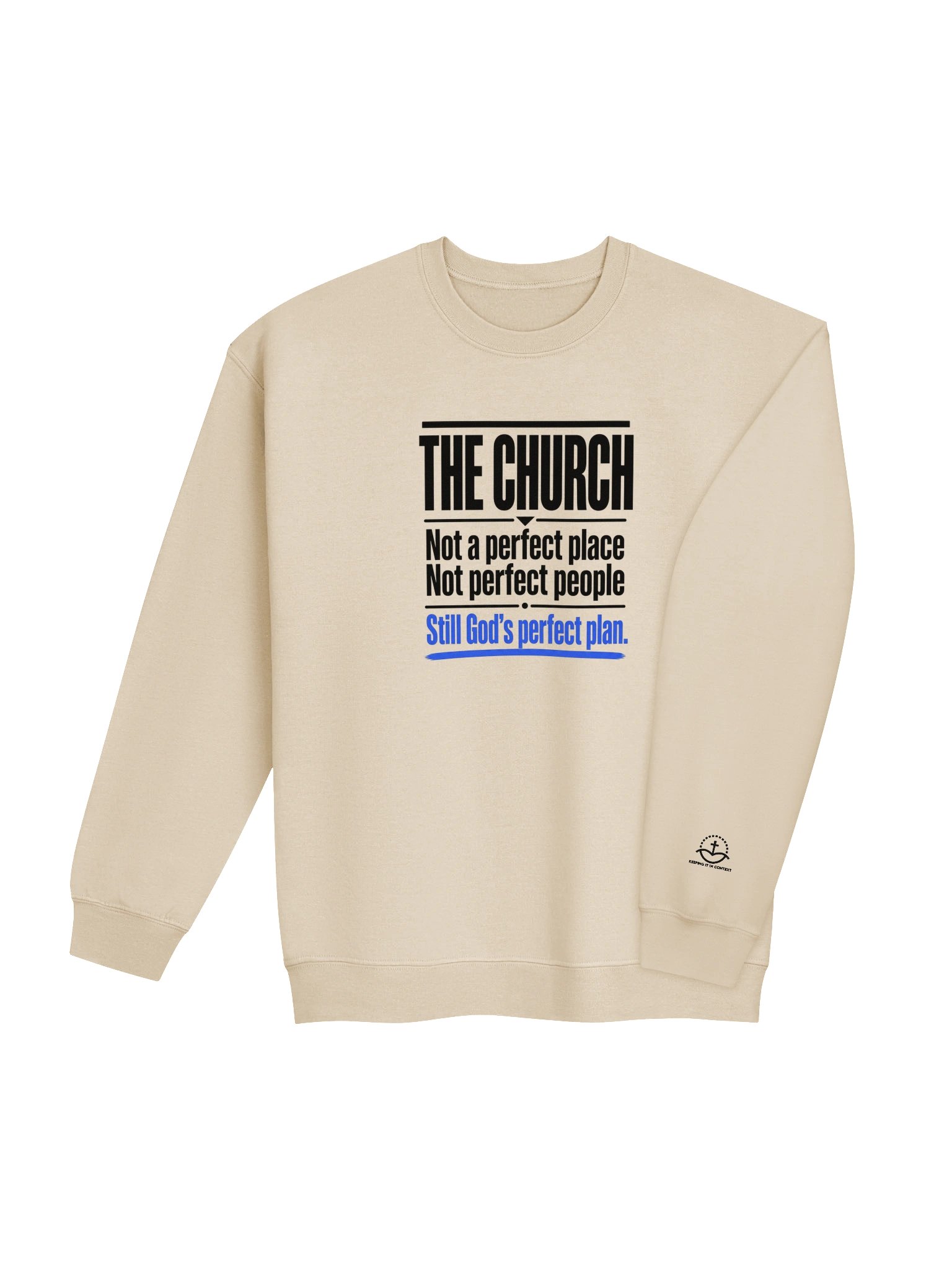The Church Still God’s Perfect Plan Sweatshirt product image (16)
