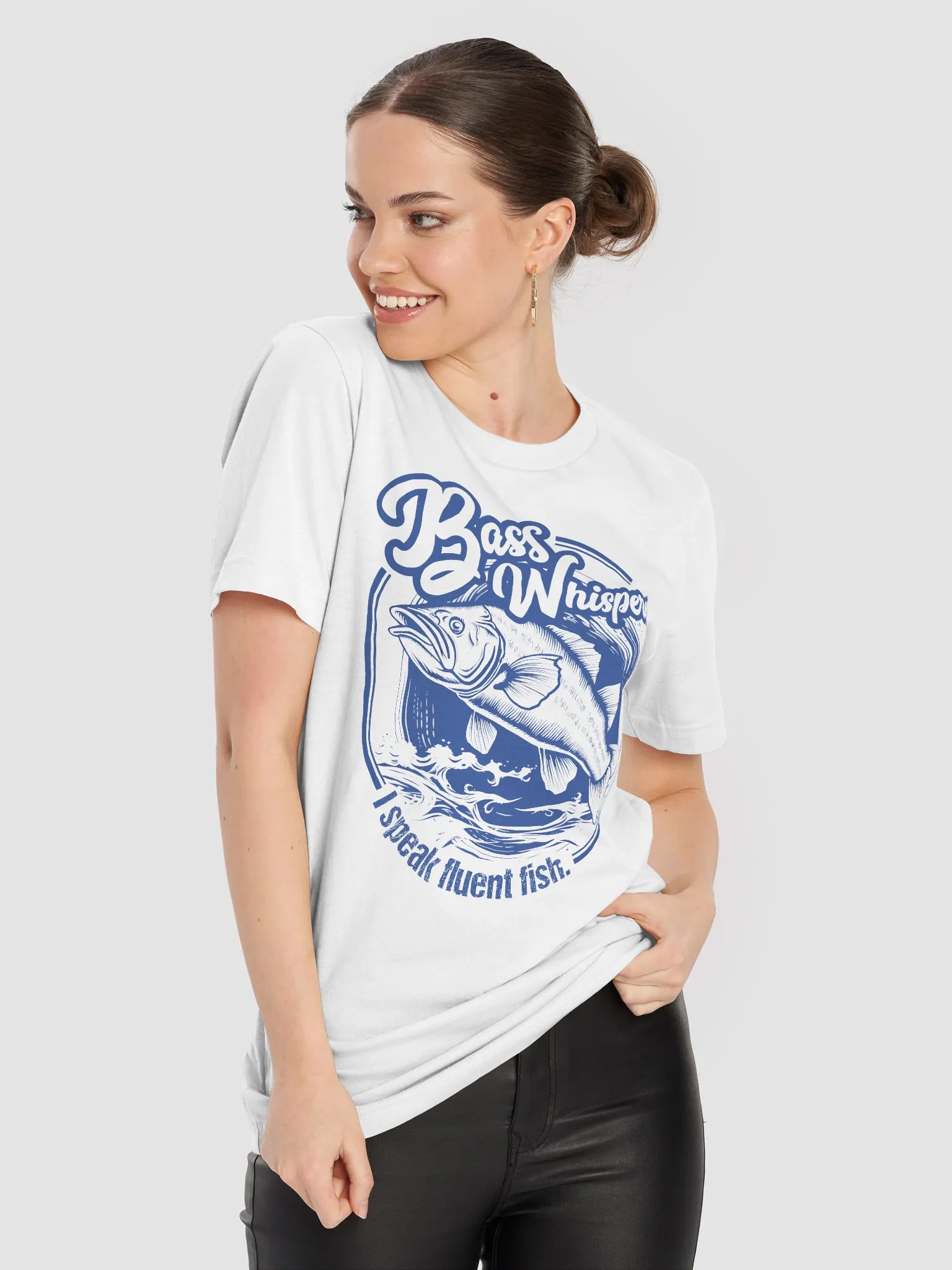 Bass Whisperer: I speak fluent fish. T-Shirt product image (2)