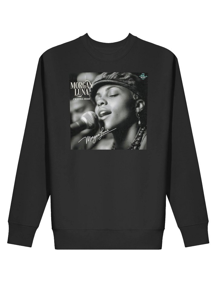 Morgan Luna – “I’m Still Here” Autograph Series Sweatshirt product image (4)