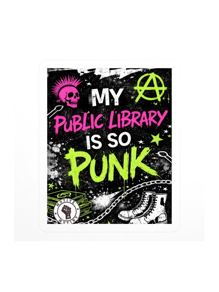 My Public Library Is So Punk Sticker product image (1)