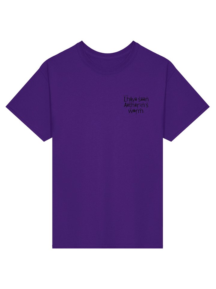 I have seen... Tee product image (2)