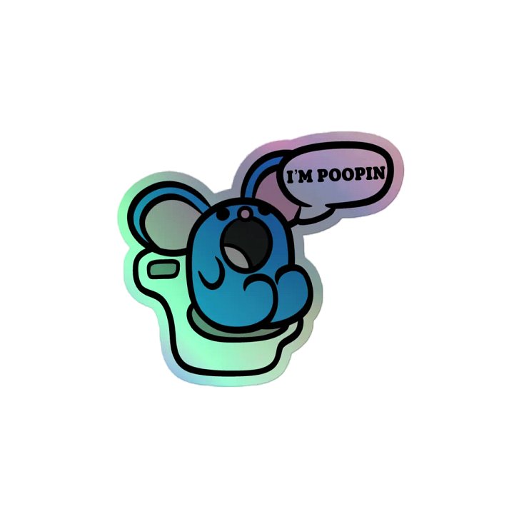 I'm Poopin' Holographic Sticker product image (2)