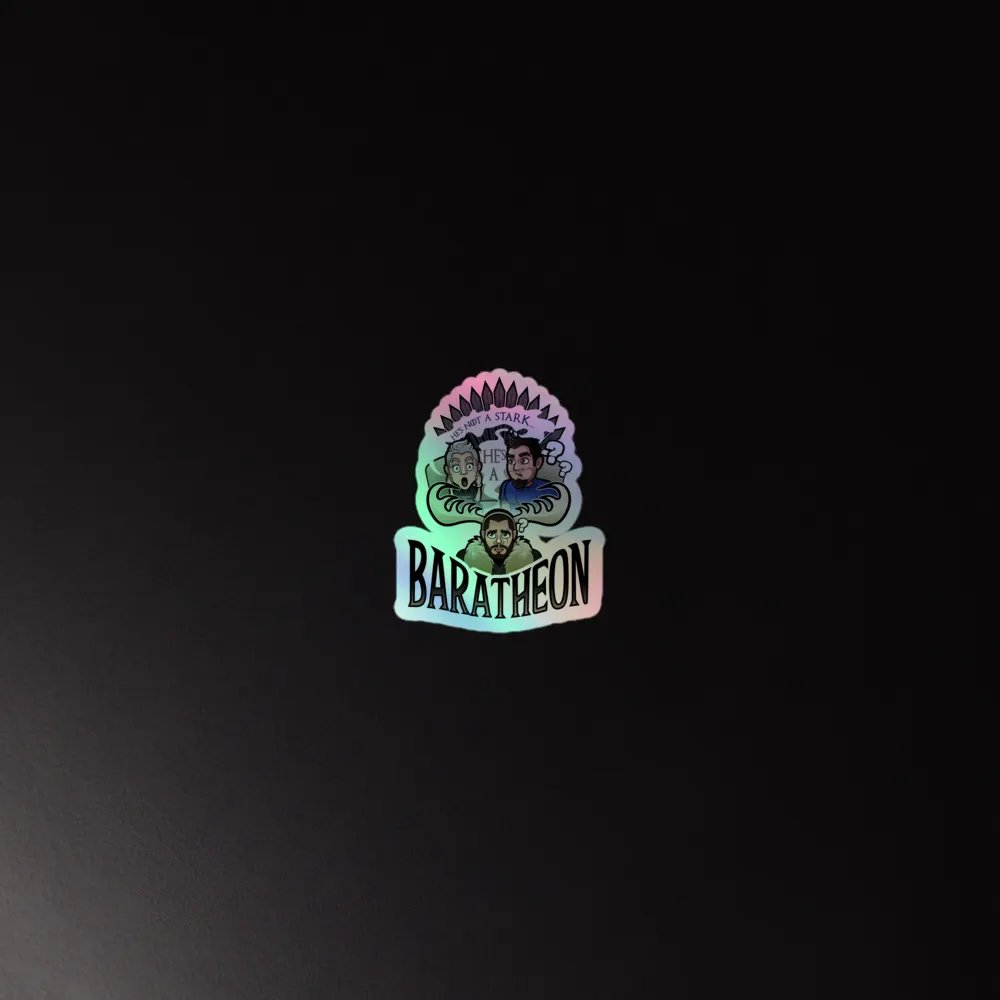 He's a Baratheon Holographic Sticker Set product image (4)